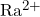 Ra^{2+}