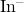 In^{-}