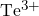 Te^{3+}