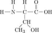 \definesubmol{n}{-[,.7]N(-[2]H)-[,.7]C(-[2]H)} \definesubmol{a}{-[,.7]C(=[2]O)} \definesubmol{thr}{!n([6]-CH(-[5,.7,,1]CH_3)-[7,.7,1]OH)!a} \chemfig{[,0.6]H!{thr}-OH}