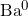Ba^{0}