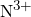 N^{3+}