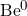Be^{0}