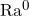 Ra^{0}