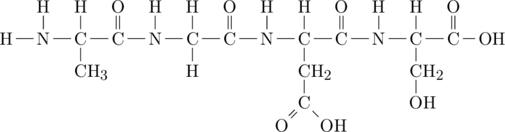 \definesubmol{n}{-[,.7]N(-[2]H)-[,.7]C(-[2]H)} \definesubmol{a}{-[,.7]C(=[2]O)} \definesubmol{gly}{!n([6]-H)!a} \definesubmol{ala}{!n(-[6]CH_3)!a} \definesubmol{val}{!n([6]-CH(-[5,.7,,1]CH_3)-[7,.7,1]CH_3)!a} \definesubmol{leu}{!n([6,.8]-CH_2-CH(-[5,,,1]CH_3)-[7,,1]CH_3)!a} \definesubmol{ile}{!n([6]-CH(-[7,0.7,1,1]CH_3)-[5,.7,1,1]CH_2-CH_3)!a} \definesubmol{ser}{!n([6,.6]-CH_2-OH)!a} \definesubmol{cys}{!n([6,.6]-CH_2-SH)!a} \definesubmol{thr}{!n([6]-CH(-[5,.7,,1]CH_3)-[7,.7,1]OH)!a} \definesubmol{asp}{!n([6]-CH_2-C(-[7]OH)=[5]O)!a} \chemfig{[,0.6]H!{ala}!{gly}!{asp}!{ser}-OH}