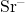 Sr^{-}