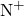 N^{+}